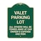 Signmission Valet Parking All Others Towed Away Car Owners Expense & Risk Alum Sign, 18" L, 24" H, G-1824-22762 A-DES-G-1824-22762 - alternate 1